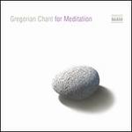 Gregorian Chant for Meditation