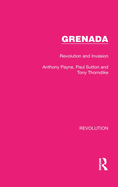Grenada: Revolution and Invasion