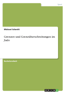 Grenzen und Grenzberschreitungen im Judo