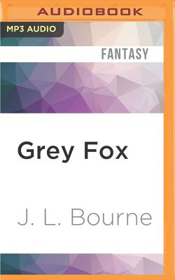 Grey Fox - Bourne, J L, and Snyder, Jay (Read by)