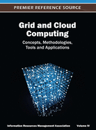 Grid and Cloud Computing: Concepts, Methodologies, Tools and Applications ( Volume 4 )