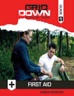 Grid-Down Survival Guide: First Aid