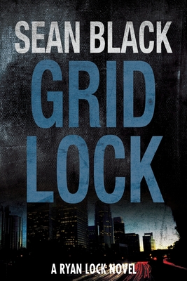 Gridlock - Black, Sean