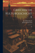 Griechische Kulturgeschichte: 02