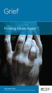 Grief: Finding Hope Again