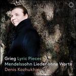 Grieg: Lyric Pieces; Mendelssohn: Lieder ohne Worte