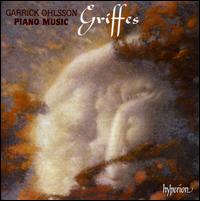 Griffes: Piano Music - Garrick Ohlsson (piano)