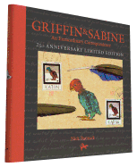 Griffin and Sabine 25th Anniversary Edition: An Extraordinary Correspondence