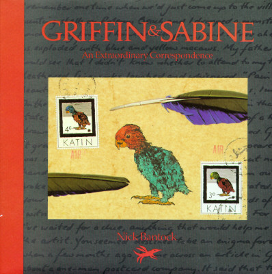 Griffin and Sabine: An Extraordinary Correspondence - Bantock, Nick