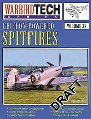 Griffon-Powered Spitfires - Darling, Kev