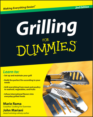 Grilling for Dummies - Mariani, John, and Rama, Marie