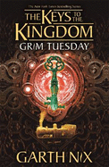 Grim Tuesday: The Keys to the Kingdom 2