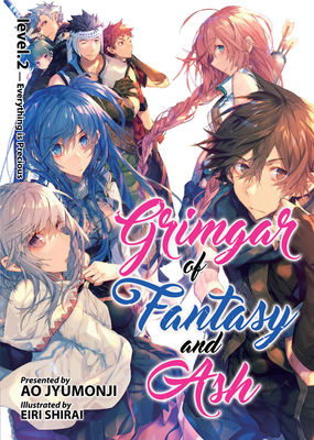 Grimgar of Fantasy and Ash (Light Novel) Vol. 2 - Jyumonji, Ao