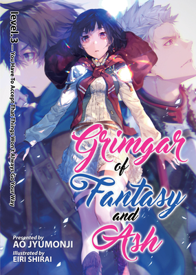 Grimgar of Fantasy and Ash (Light Novel) Vol. 3 - Jyumonji, Ao