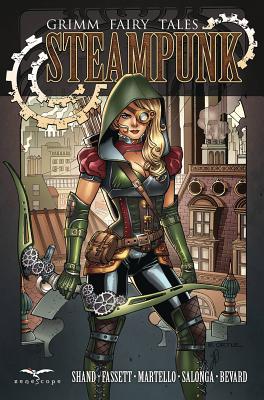 Grimm Fairy Tales Steampunk - Shand, Patrick, and Fassett, Ryan, and Martello, Annapaola (Artist)