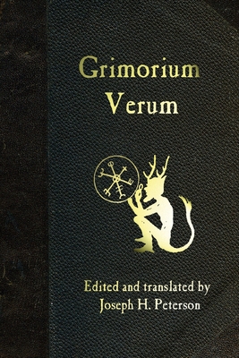 Grimorium Verum - Peterson, Joseph H
