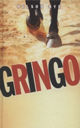 Gringo - Nye, Nelson