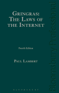 Gringras: The Laws of the Internet: Fourth Edition