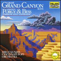 Grof: Grand Canyon Suite: Gershwin: Porgy & Bess Symphonic Suite Catfish Row - Bruce Leek (sound effects); Dan Gibson (sound effects); Michael Bishop (sound effects); Phillip Ruder (violin);...