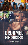 Groomed for Success