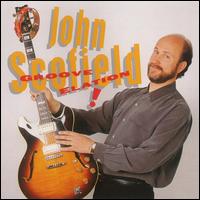 Groove Elation - John Scofield