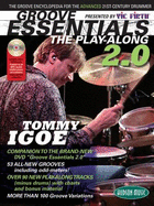 Groove Essentials 2.0: The Groove Encyclopedia for the Advanced 21st-Century Drummer