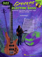 Grooves for Electric Bass: Private Lessons Series