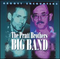 Groovy Encounter - Pratt Brothers Big Band