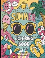 Groovy Summer Coloring Book: Bold and Easy Designs for Adults, Teens, and Kids. Simple, Cute Illustrations with Thick Lines (Bold & Easy)