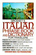 Grosset's Italian Phrase Book and Dictionary for Travelers - Hughes, Charles A