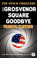 Grosvenor Square Goodbye