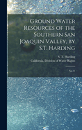 Ground Water Resources of the Southern San Joaquin Valley, by S.T. Harding: No.11