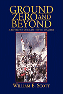 Ground Zero and Beyond