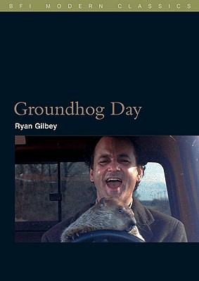 Groundhog Day - Gilbey, Ryan