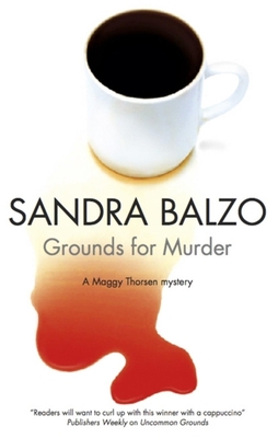 Grounds for Murder - Balzo, Sandra