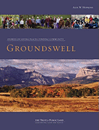 Groundswell: Stories of Saving Places, Finding Community