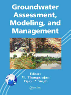 Groundwater Assessment, Modeling, and Management