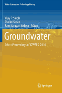 Groundwater: Select Proceedings of Icwees-2016