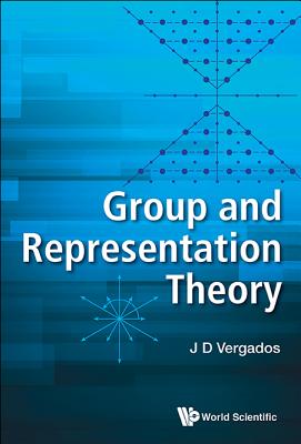 Group and Representation Theory - Vergados, Ioannis John Demetrius