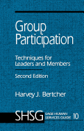 Group Participation: Techniques for Leaders and Members