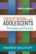Group Work with Adolescents: Principles and Practice