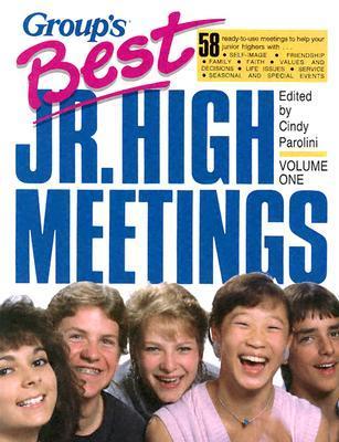 Group's Best Jr. High Meetings - Group, and Parolini, Cindy (Editor)