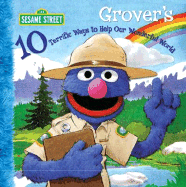 Grover's 10 Terrific Ways to Help Our Wonderful World - Ross, Anna, and Leigh, Tom