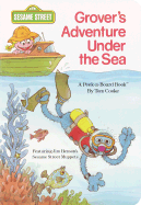 Grover's Adventure Under the Sea - Sesame Street