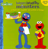 Grover's Guide to Good Eating - Kleinberg, Naomi