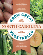 Grow Great Vegetables in North Carolina