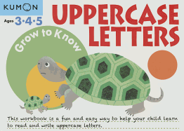 Grow-To-Know: Uppercase Letters