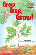 Grow, Tree, Grow! - Dreyer, Ellen