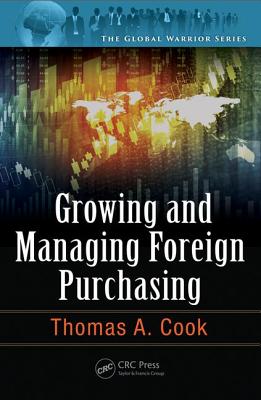 Growing and Managing Foreign Purchasing - Cook, Thomas A.