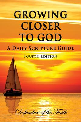 9781519682642: Growing Closer to God - A Daily Scripture Guide: The ...